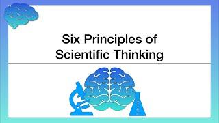 Six Principles of Scientific Thinking in Psychology