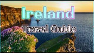 Discover Ireland: Your Ultimate Travel Guide!