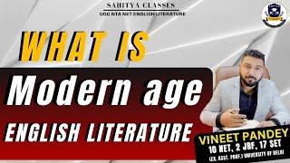 What Is Modern Age English Literature ? Ugc Net English & CUET PG English Live Class Today at 8 pm