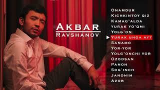 Akbar Ravshanov - Albom 2021-2022 (barcha qo’shiqlar to’plami)  | Акбар Равшанов -Альбом