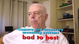 Broken Camera Woke Me Up - Keep camera and accessory mounts strong and simple