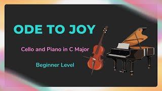 ODE TO JOY - Cello and Piano in C Major - Beginner Level