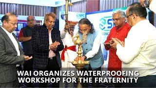 Two days Workshop on Waterproofing of Structures | Waterproofers Associations of India | BMR