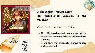 Her Unexpected Vacation | Learn English Through Story | Travel Vocabulary for ESL Learners