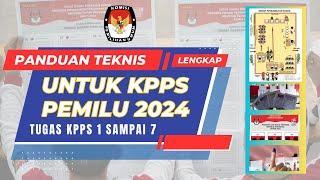 PANDUAN TEKNIS UNTUK PEMILU 2024 LENGKAP #kpps #tps #pemilu2024