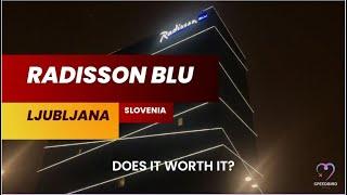  RADISSON BLU, Ljubljana, Slovenia ️【HD Hotel Review】Does it worth it?