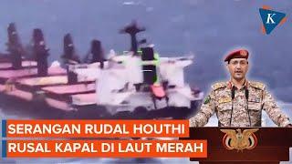 Serangan Rudal Houthi Kembali Menyasar Kapal di Laut Merah
