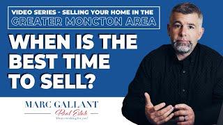 Moncton Home Sellers - Best time to sell a home in Moncton NB? Series  - Ep. 1