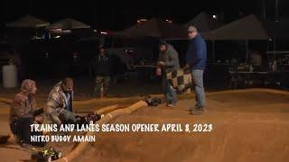 TRAINS AND LANES 2023 SEASON OPENER NITRO BUGGY AMAIN