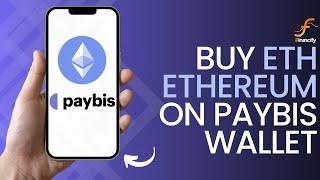 How to Buy Ethereum on Paybis Wallet (2024) | Purchase ETH in Paybis