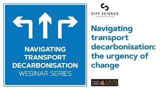 Navigating Transport Decarbonisation: The Urgency of Change