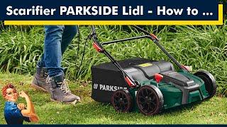 PARKSIDE Electric Scarifier / Aerator from Lidl, how to scarify the lawn