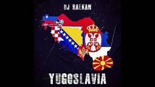 DJ BALKAN - YUGOSLAVIA