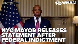 NYC Mayor Eric Adams releases statement after indictment on federal charges