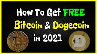 3 Simple Ways to Get Free Dogecoin & Free Bitcoin in 2021 (WITH PROOF)