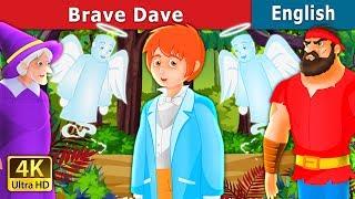 Brave Dave Story | Stories for Teenagers | @EnglishFairyTales