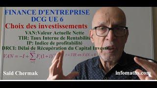 DCG UE 6. FINANCE D'ENTREPRISE. CHOIX DES INVESTISSEMENTS