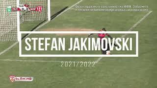 Stefan Jakimovski Highlights 2021/22