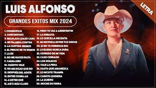 LUIS ALFONSO 2024 (LETRA) ~ GRANDES ÉXITOS MIX 2024 ~ LUIS ALFONSO ÁLBUM COMPLETO MAS POPULAR 2024