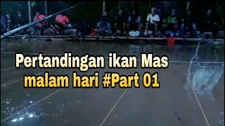 PERTANDINGAN IKAN MAS PART 01  PEMANCINGAN KOLAM PAK ALI