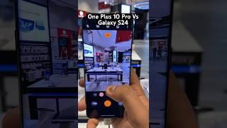 Oneplus 10 Pro Vs Galaxy S24 Camera Test #ytshorts #shorts #cameratest #zoomtest