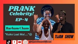 Prank Celebrity - Episode 4 (Barhama Cham) “Kuko Laal Rek Ma…..” 