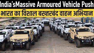 India’s Massive Armoured Vehicle Push