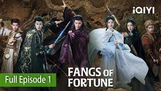 Fangs of Fortune | Episode 1【FULL】Neo, Chen Du Ling | iQIYI Philippines