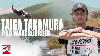 Wakeboarding Wonder Taiga Takamura Has Great Ambitions | JAPAN Forward