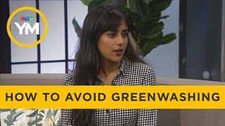 What is greenwashing and how do you avoid it? | Your Morning