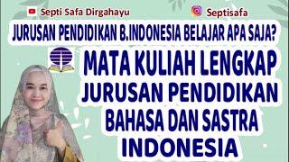 Mata Kuliah Lengkap Jurusan Pendidikan Bahasa dan Sastra Indonesia