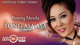 Nining Meida - Tong Asa Asa (Official Lyric Version)