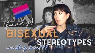 *Funny, non-offensive* bisexual stereotypes (are they true?)