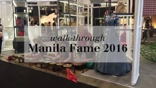 Walk-through: Manila Fame 2016