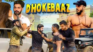 DHOKEBAAZ | Bhai Bhai Ka Pyar | Desi Ki Aukaat | Gangster Life | Urban Haryanvi