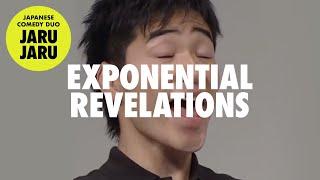 『Exponential revelations』 JAPANESE COMEDY