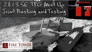 Timber Frame Joinery Testing Session - 2013 SE TFG Meetup