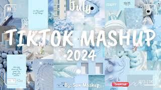Tiktok Mashup July 2024 (Not Clean)