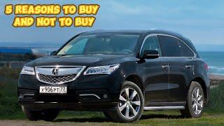 Is it a bad idea to buy a used Acura MDX 3?