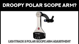 Fornax Mounts LighTrack II: Polar Scope Arm Adjustment Tutorial