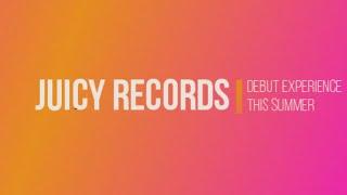 Juicy Records  -  This Summer