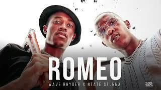 Wave Rhyder x Stunna - Romeo (Official Audio )
