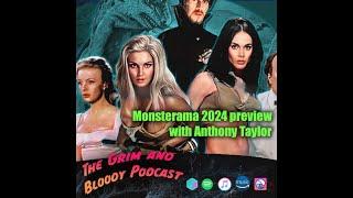 Monsterama Con | Sit Down with Anthony Taylor | The Grim and Bloody Podcast