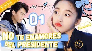 【Español Sub】No te enamores del presidente -01 | doramas en español【2022 Doramas】