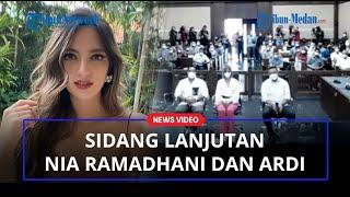  LIVE Sidang Nia Ramadhani dan Ardi Bakrie di PN Jakarta Pusat