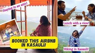 Stayed in this BEAUTIFUL airbnb in Kasauli (Mountain View! ) - Surprise for him  | Places to Eat!