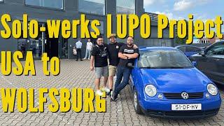 Another USA Build ?! Solowerks Vw Lupo project for USA to Wolfsburg | Porsche teledails Ap coilovers