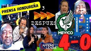 TRES DORITOS DESPUÉS!! MÉXICO 4 VS 0 HONDURAS PRENSA HONDUREÑA | NATIONS LEAGUE | REACCIÓN