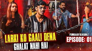 Contestants | Flirt And Entertainment - Funkaar 2025 Karachi Auditions | Episode 1