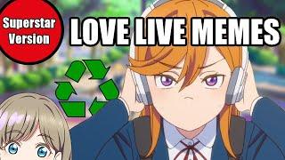 Love Live Superstar Memes | remember to recycle